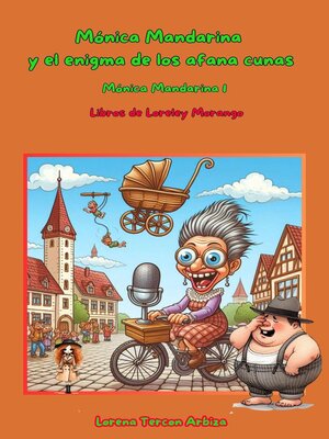 cover image of Mónica Mandarina y el enigma de los afana cunas